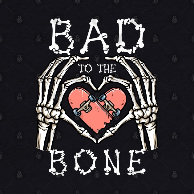 Bad to the Bone Halloween, Skateboard Halloween, Skeleton Halloween, Skate Skeleton, Skateboarding Gift by Merch4Days